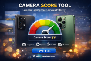 Read more about the article Camera Score Tool – Compare Mobile Camera Quality Instantly | WhatMobilePK