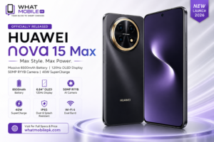 Read more about the article Huawei Nova 15 Max Officially Released With Massive 8500mAh Battery & Stunning OLED Display