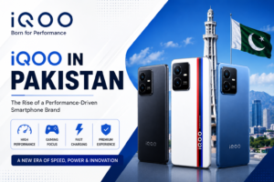 Read more about the article iQOO Mobile Brand Presence in Pakistan